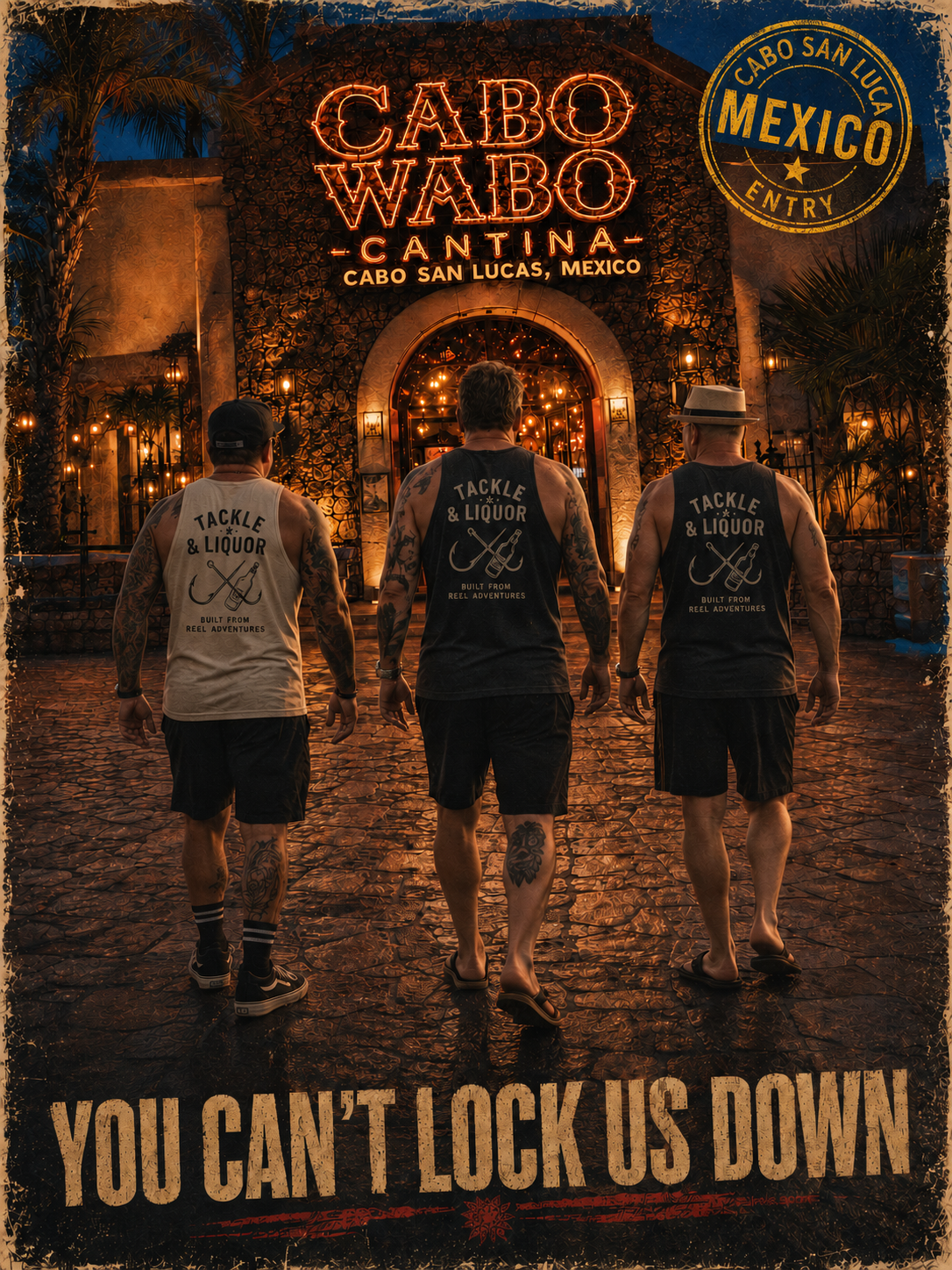 Tackle and Liquor Cabo Wabo adventure artwork